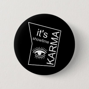 Het is Showtime Karma Ronde Button 5,7 Cm