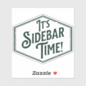 Het is Sidebar Time sticker (Vel)