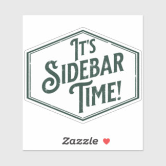 Het is Sidebar Time sticker