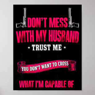 Het is simpel, verknoei het vertrouwen van mijn ma poster