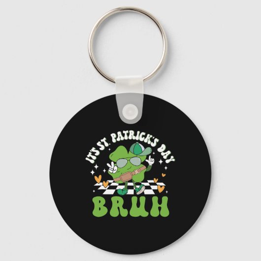 Het is St. Patrick's Dag Bruh Grappige Meme Bro Gr Sleutelhanger (Voorkant)