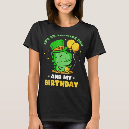 Het is St Patrick's Day en mijn Birthday Green St  T-shirt (Voorkant)