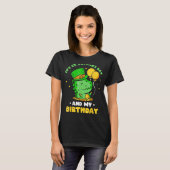 Het is St Patrick's Day en mijn Birthday Green St  T-shirt (Voorkant volledig)