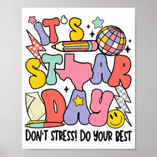 Het is Staar Dag Dont Stress Doe je beste test Dag Poster
