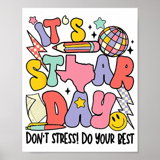 Het is Staar Dag Dont Stress Doe je beste test Dag Poster (Voorkant)