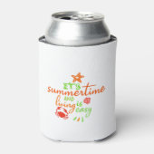Het is Summertime en het leven is gemakkelijk Blikjeskoeler (Blikje Voorkant)