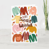 Het is Sweater Weer Herfst Herfst Seizoensgebonden Kaart (Voorkant)