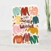Het is Sweater Weer Herfst Herfst Seizoensgebonden Kaart (Voorkant)