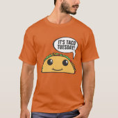 Het is Taco Dinsdag T-Shirt (Voorkant)