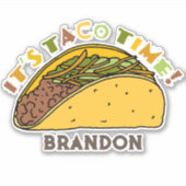 Het is Taco Time Taco verjaardagsfeestje gunst Sticker (Voorkant)