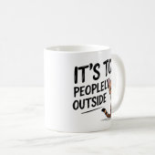"Het is te druk buiten" Grappige Introvert Kat Koffiemok (Voorkant rechts)