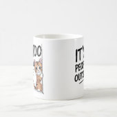 "Het is te druk buiten" Grappige Introvert Kat Koffiemok (Center)
