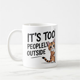 "Het is te druk buiten" Grappige Introvert Kat Koffiemok