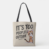 "Het is te druk buiten" Grappige Introvert Kat Tote Bag (Achterkant)