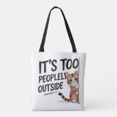 "Het is te druk buiten" Grappige introvert kat Tote Bag (Achterkant)