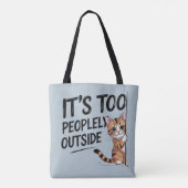 "Het is te druk buiten" Grappige introvert kat Tote Bag (Achterkant)