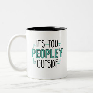 Het is te druk buiten Introvert verjaardag grap Tweekleurige Koffiemok