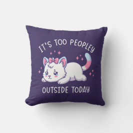 Het is te druk buiten vandaag - Kawaii Treurige Ka Kussen