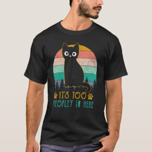 Het is te druk hier Bored Cat Introvert Kat T-shirt