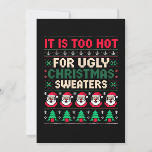 Het Is Te Heet Voor Lelijke Kerstmutsen Santa Kaart