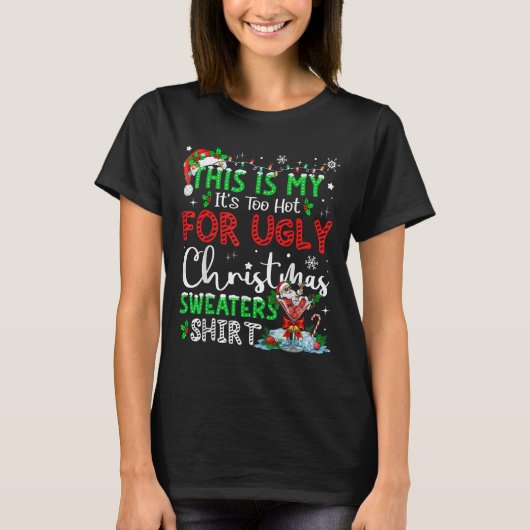 Het is te heet voor lelijke kersttrui grappig Kers T-shirt (Voorkant)