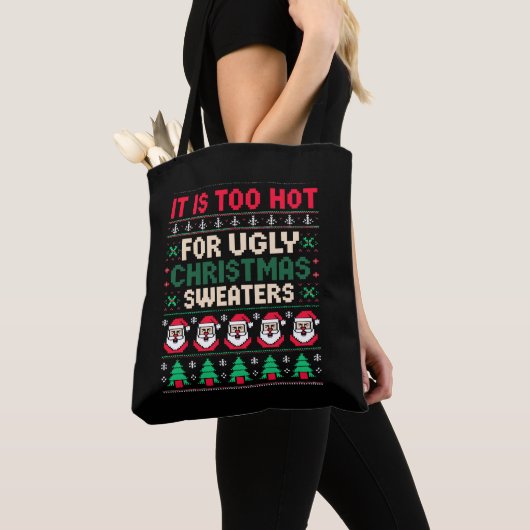Het Is Te Heet Voor Verschrikkelijke Kerstmijters Tote Bag (Dichtbij)