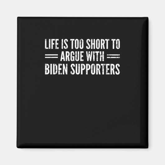 Het is te kort om te discussiëren met Biden-aanhan Magneet (Voorkant)