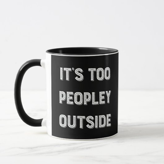 Het is te Peopley buiten. Mok (Links)