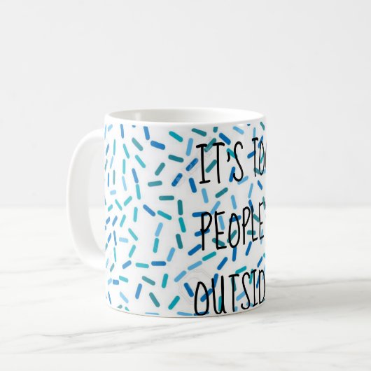 Het is te veel mensen buiten de Mok (Voorkant links)