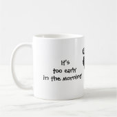 Het is te vroeg, klokken af koffiemok (Links)
