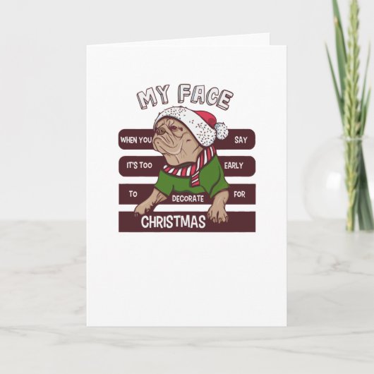 het is te vroeg voor Kerstmis Kaart (Voorkant)