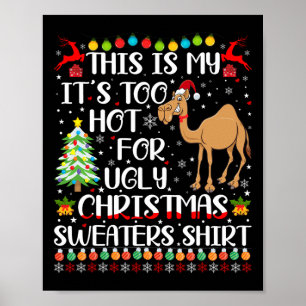 Het is te warm voor lelijke kersttruien Camel Love Poster