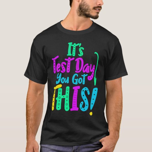 Het is testdag dat je deze testdag leraar St T-shirt (Voorkant)