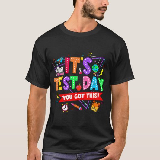 Het is testdag dat je deze testdag leraar stu hebt t-shirt (Voorkant)