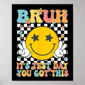 Het is testdag dat je dit testdag leraar Kind hebt Poster (Voorkant)