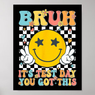 Het is testdag dat je dit testdag leraar Kind hebt Poster