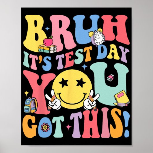 Het is testdag je hebt deze testdag leraren Ki Poster (Voorkant)
