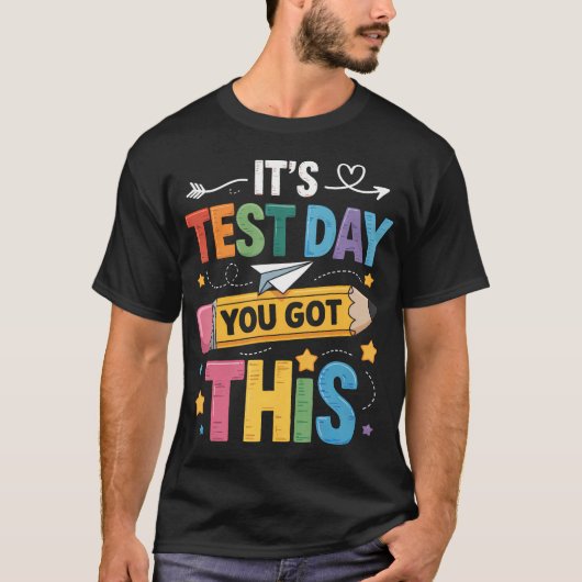 Het is testdag, je kan dit Testdag Leraar T-shirt (Voorkant)