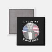 Het Is Tijd Dat We De Trump-vlag Omcirkelen  Magneet (Voorkant / Achterkant)