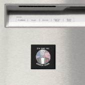 Het Is Tijd Dat We De Trump-vlag Omcirkelen  Magneet (Insitu (Vaatwasser))