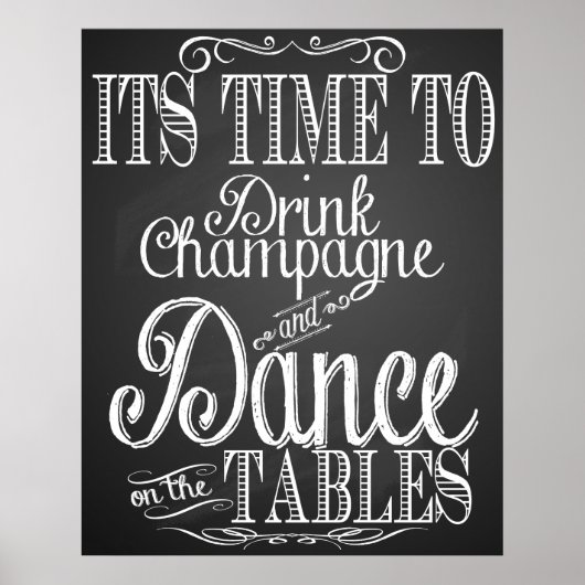"Het is tijd om champagne te drinken" Chalkboard Poster (Voorkant)