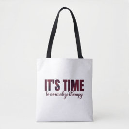 Het is tijd om de therapie te normaliseren tote bag