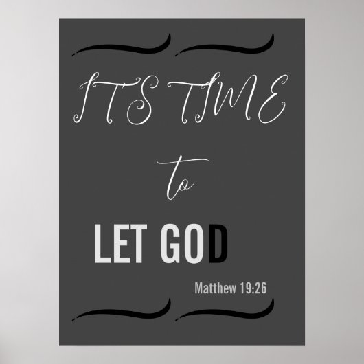 Het is tijd OM GOD TE LATEN Poster (Voorkant)