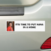 HET IS TIJD OM NANA IN EEN HUIS TE BRENGEN BUMPERSTICKER (Op auto)