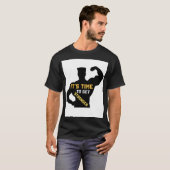"Het is tijd om sterker te worden" T-shirt (Voorkant volledig)