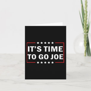 Het is tijd om te gaan Joe Kaart