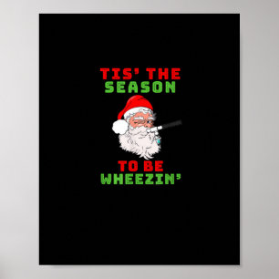 Het Is Tijd Om Te Hijgen Ademhalings Kerstontwerp Poster