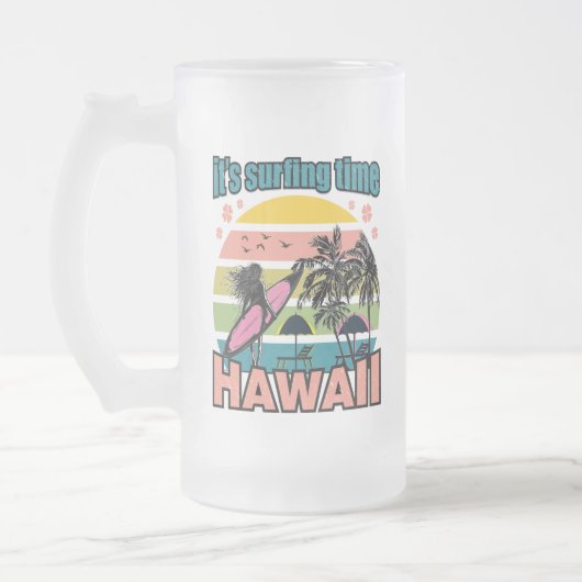 Het is tijd om te surfen - Hawaii Matglas Bierpul (Links)