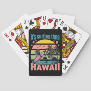 Het is tijd om te surfen - Hawaii Pokerkaarten
