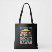 Het is tijd om te surfen - Hawaii Tote Bag (Voorkant)
